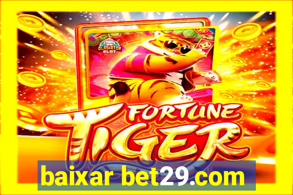 baixar bet29.com